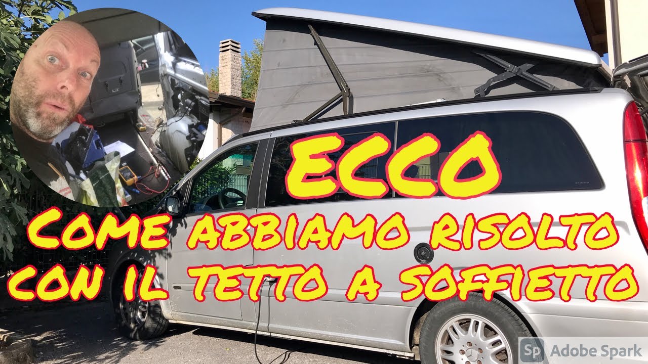 Vivere in  VAN: Ecco Come  abbiamo risolto con il tetto a soffietto .