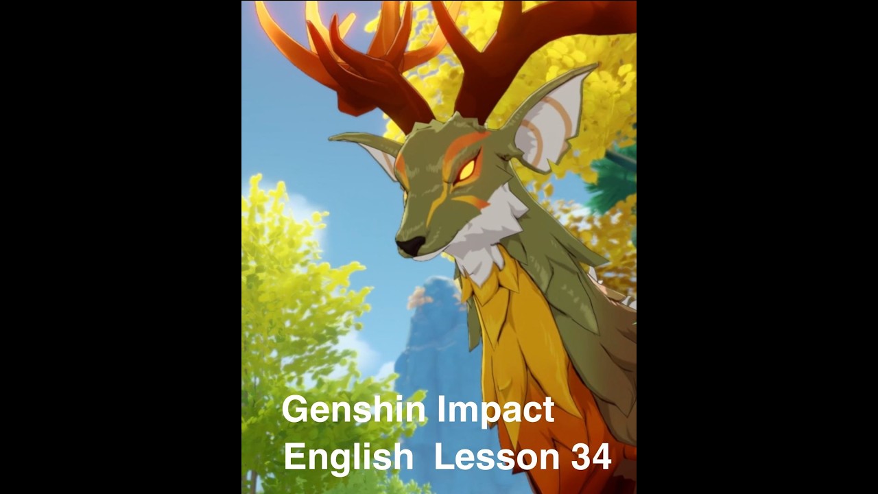 Genshin Impact English Lesson 34