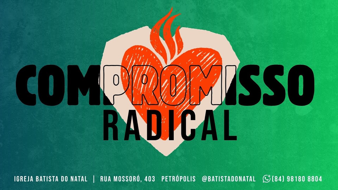COMPROMISSO RADICAL (Lucas 14:25-33)