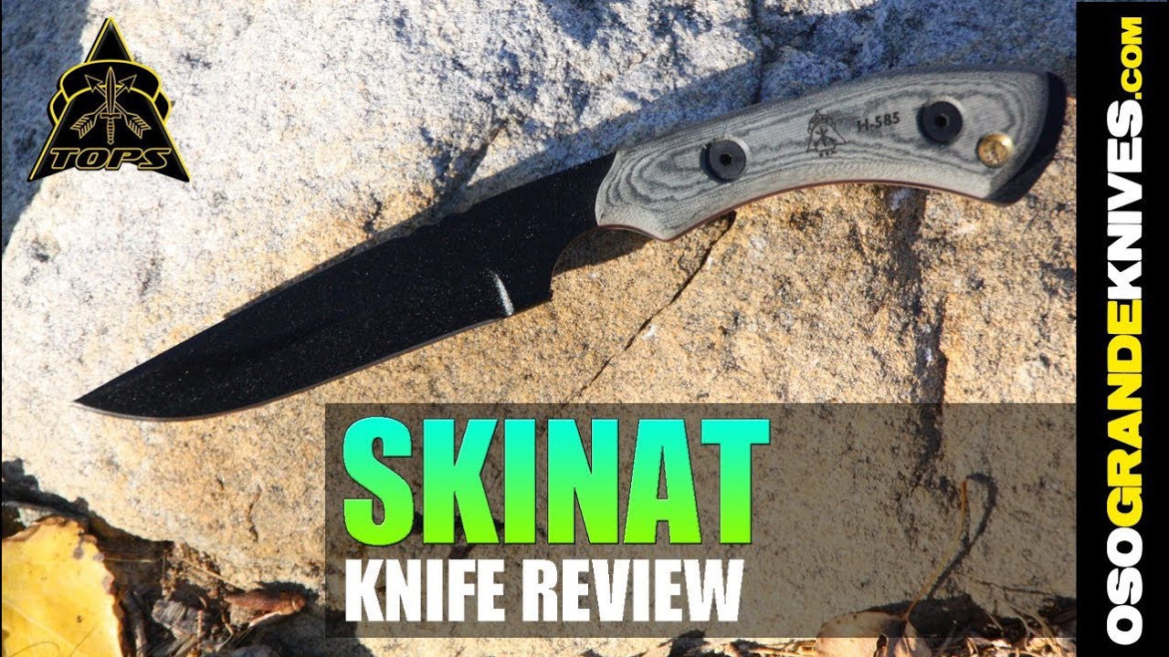 TOPS Skinat Knife Review | OsoGrandeKnives