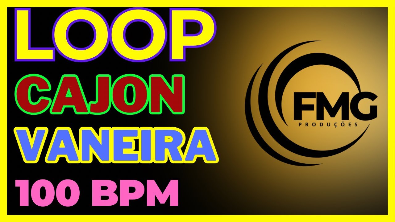 LOOP CAJON - VANEIRA - 100 BPM