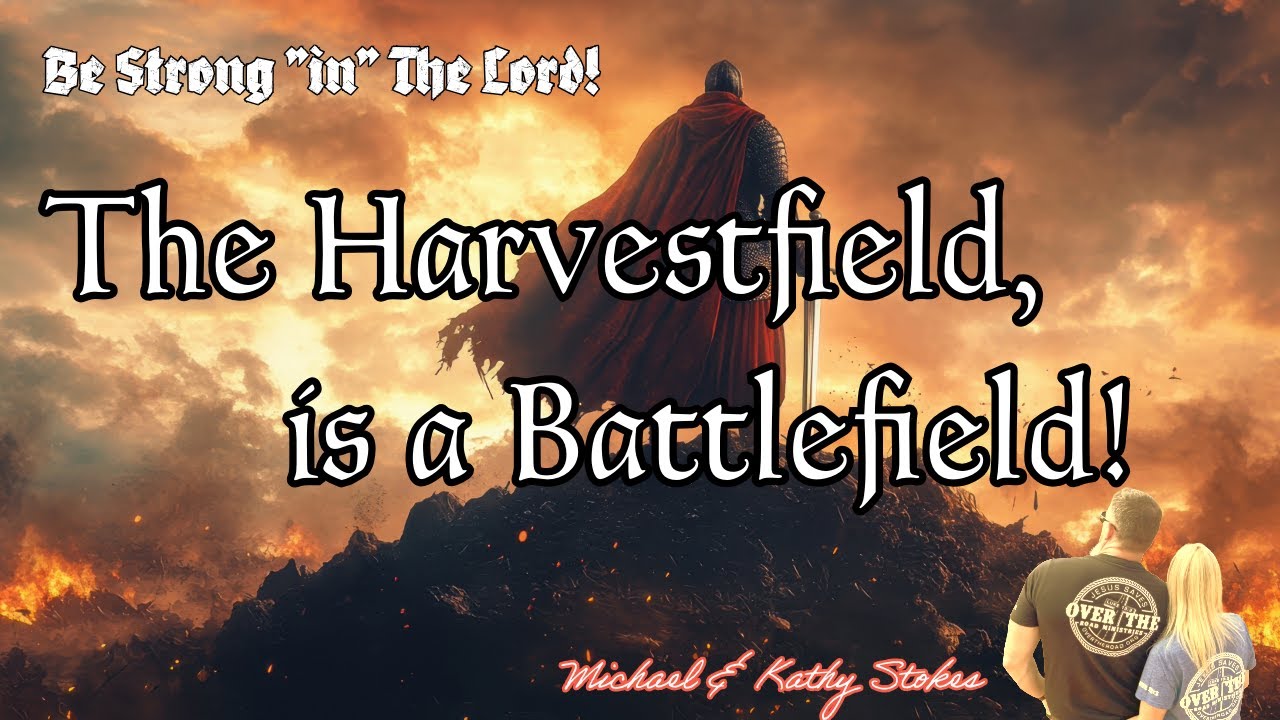 War in the Battlefield~ The Harvest field is a Battlefield! #war #faith #hope #love