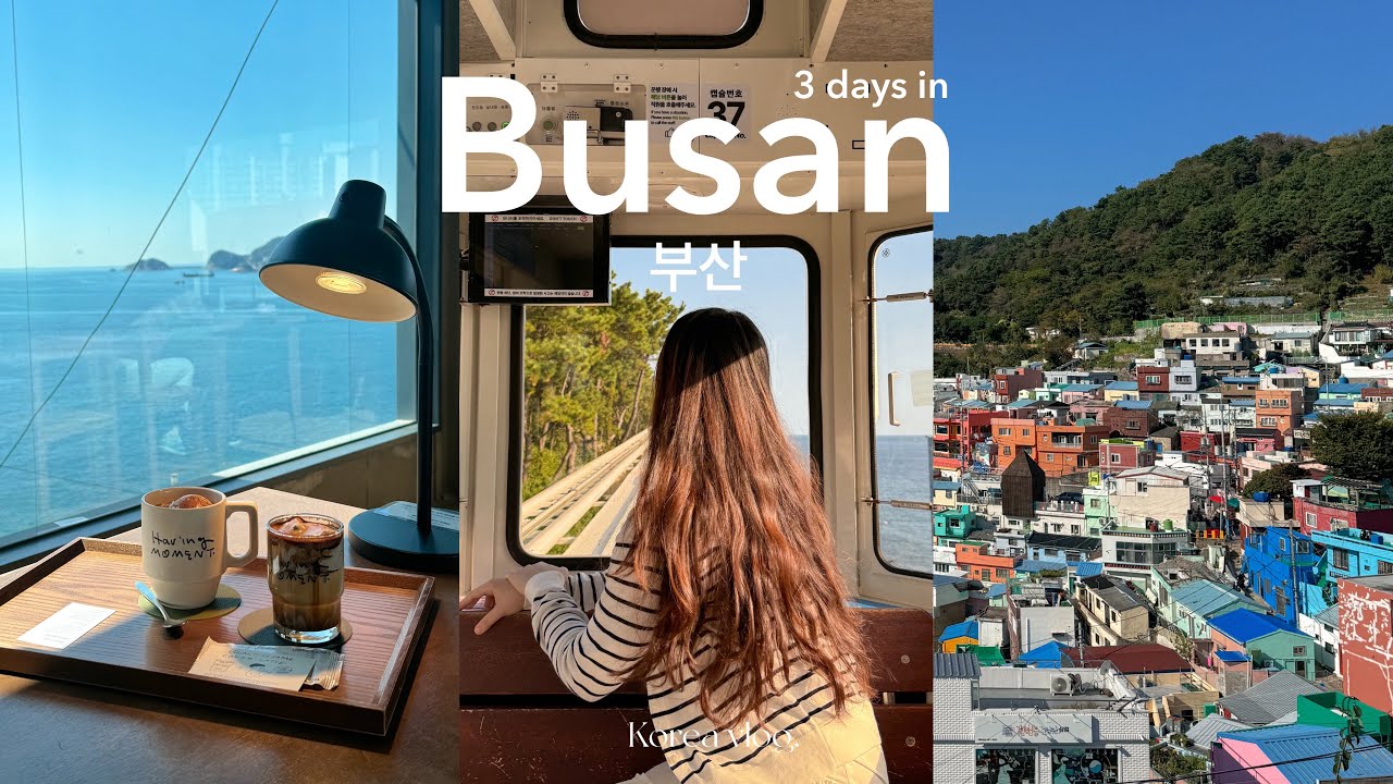 BUSAN Travel Vlog 🇰🇷 3 days guide: Cafe hopping, Sky capsule, Gamcheon culture village