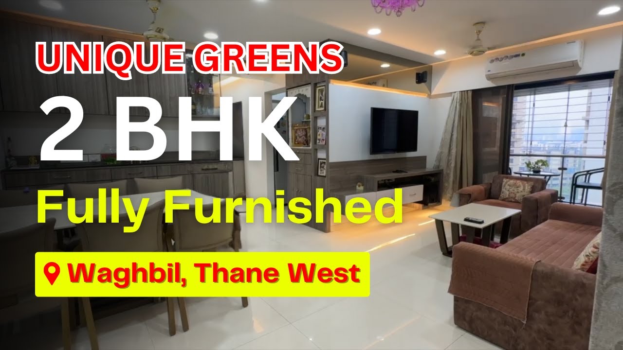 2 BHK Near D Mart At Unique Greens, Thane West | Fully Furnished & Vastu Compliant
