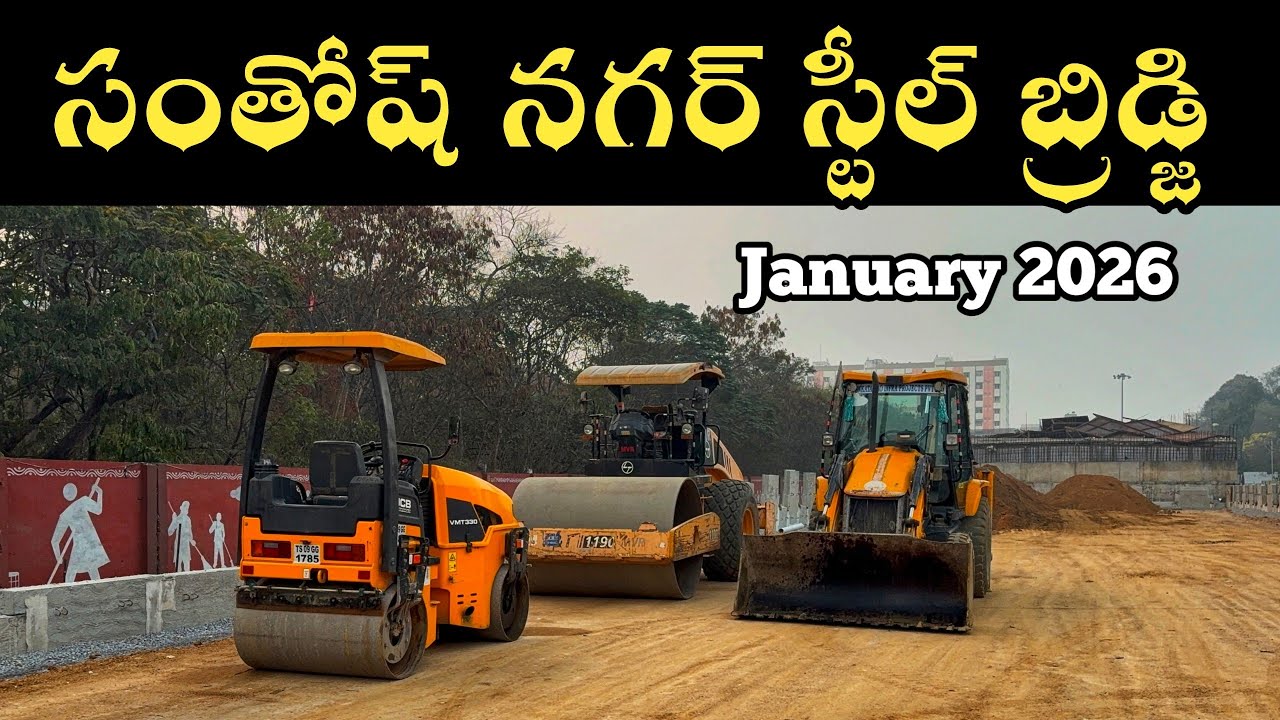 Santoshnagar Steel Bridge 2026 January Update 