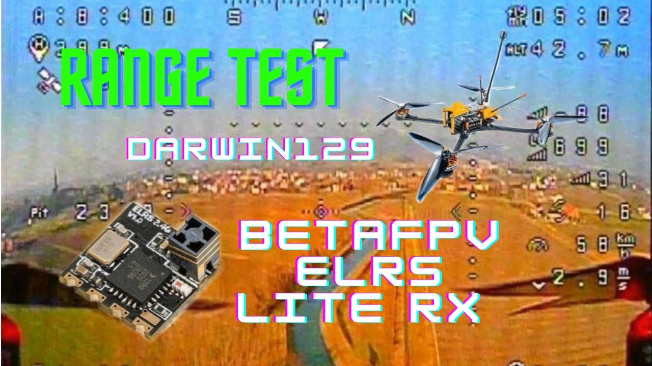 Range test ExpressLRS 2.4Ghz BetaFPV Lite RX @ 100mW 250Hz Darwin129 FPV