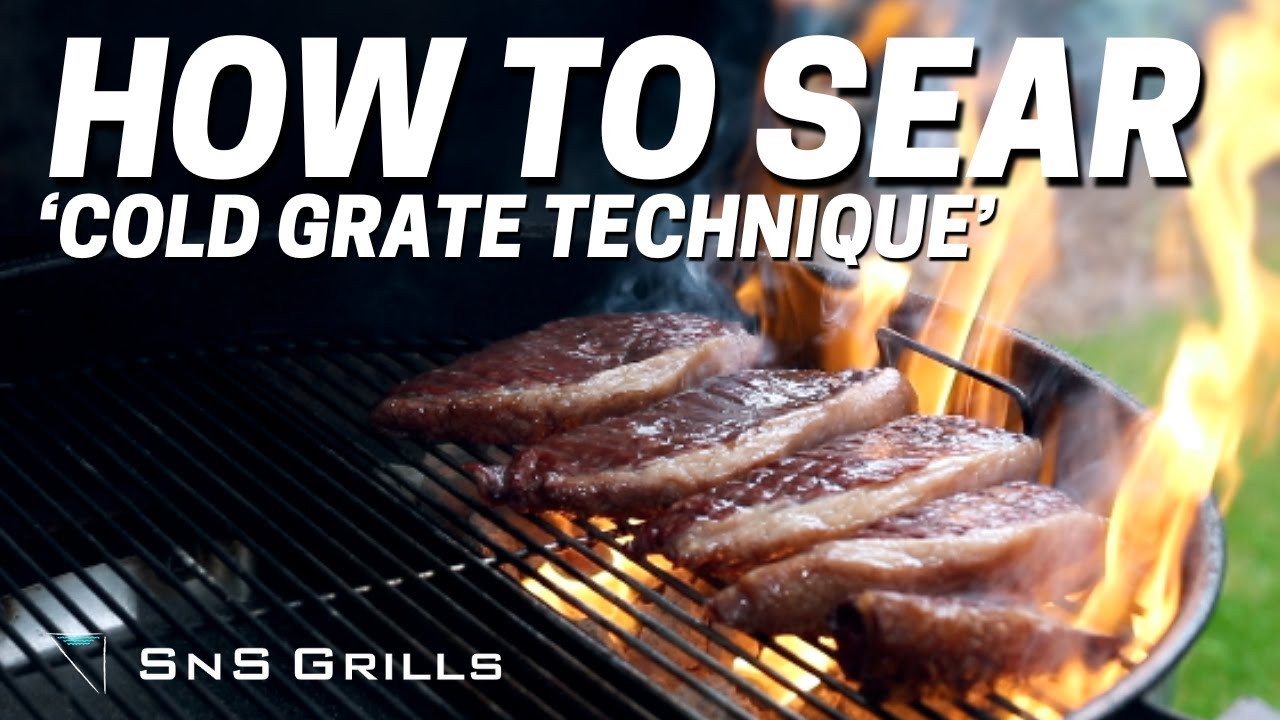 How to sear using the Cold Grate Technique for PERFECT steak every time!