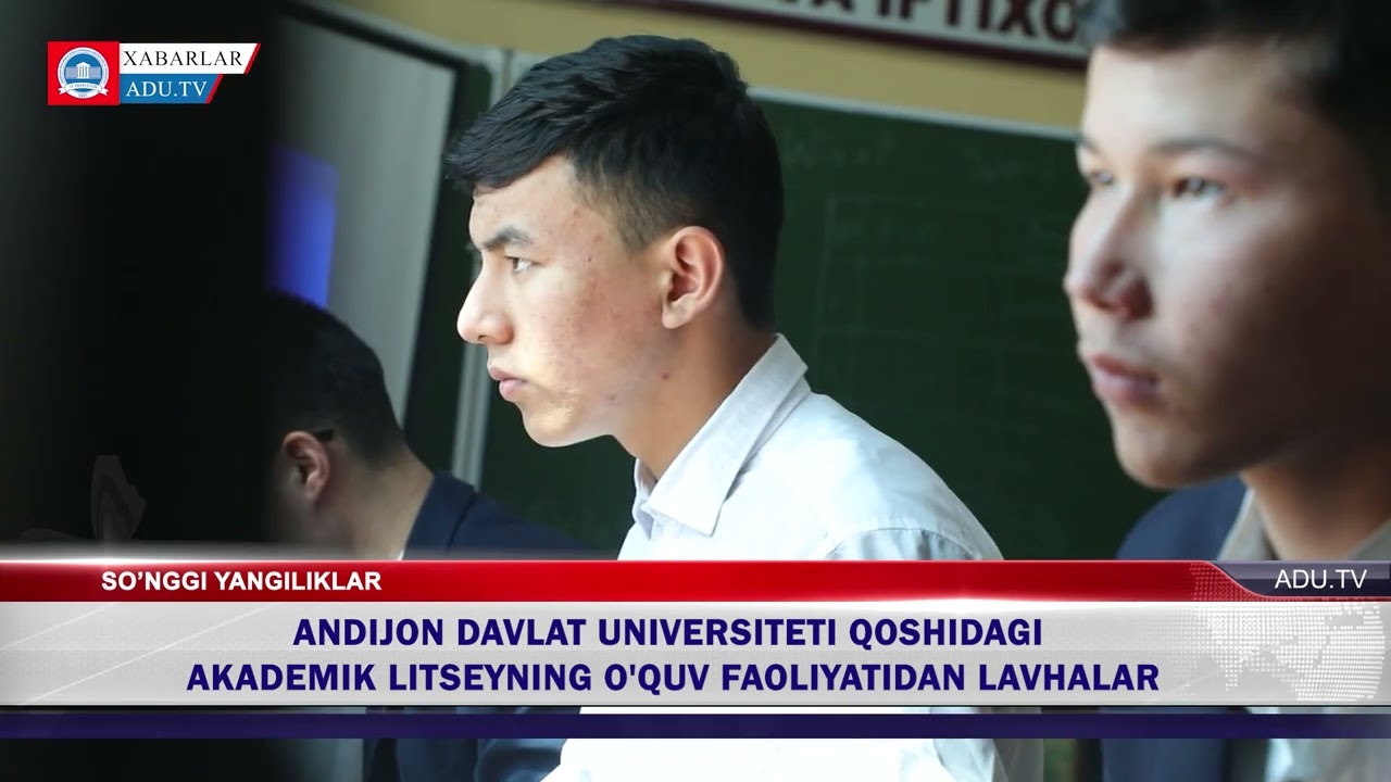 Andijon Davlat Universiteti qoshidagi akademik litseyining o'quv faoliyati