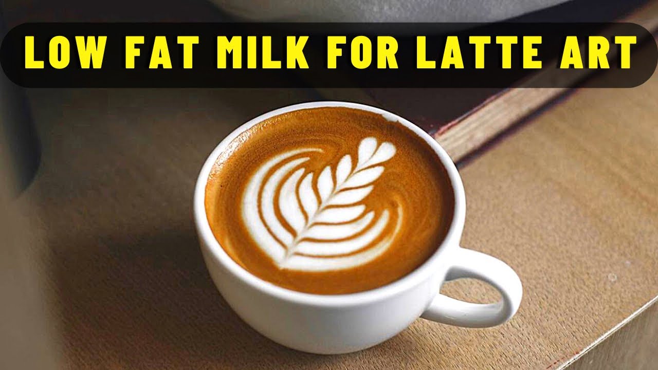WARNING: Low Fat Milk/ Skimmed milk  Won't Work For Making Latte Art - Learn The Truth