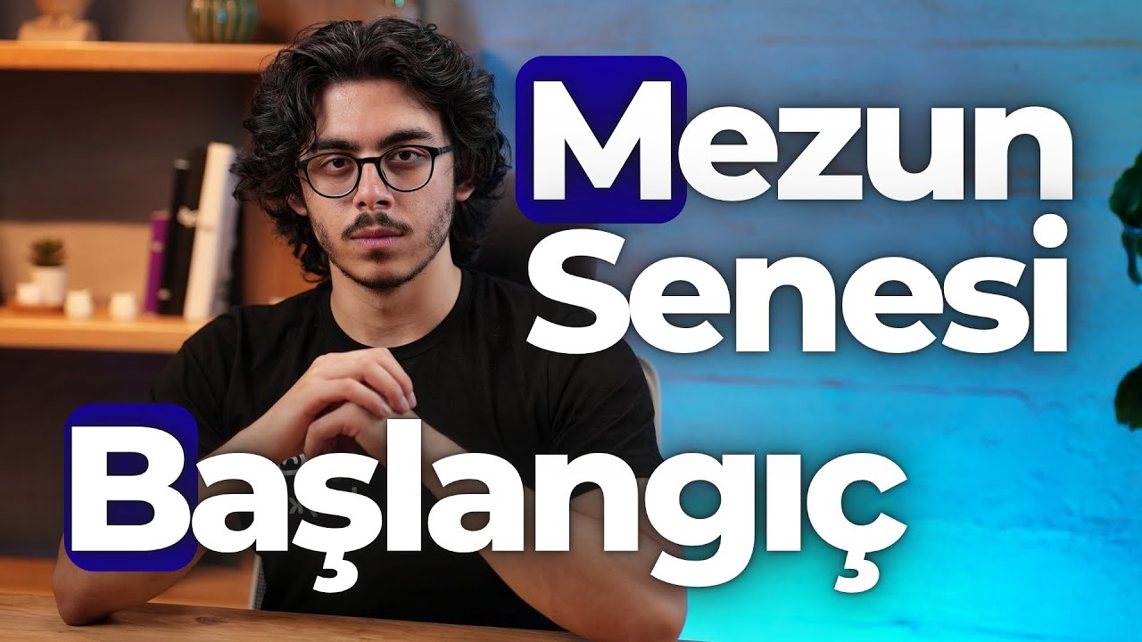 Bunu Yapmadan Mezun Senesi Başlamamalı! (Geçen Seneyi Avantaja Çevir)