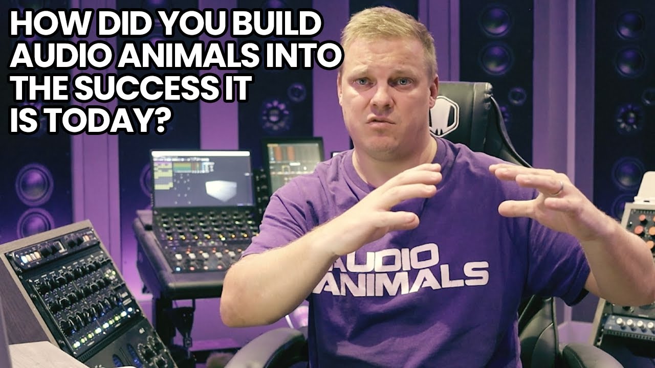 How Did You Build Audio Animals Into The Success It Is Today?