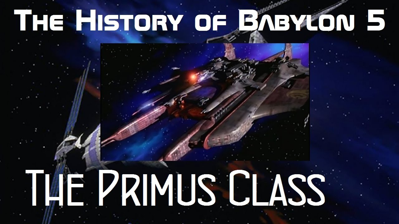 The Primus Class Battle Cruiser (Babylon 5)