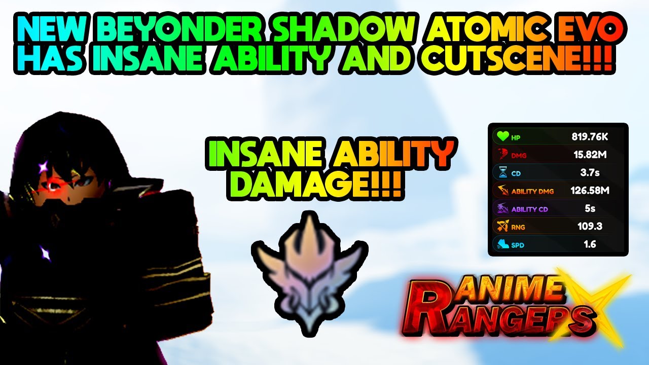 *NEW* BEYONDER SHADOW ATOMIC EVO HAS INSANE ABILITY DAMAGE!!! NEW CUTSCENE AND VFX! ANIME RANGERS X!