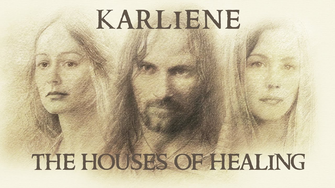 Karliene - The Houses of Healing