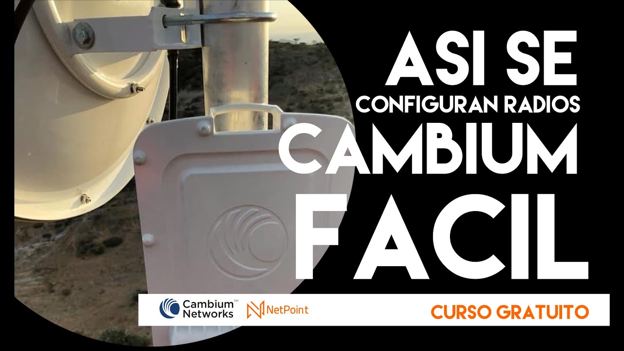 Configuraciones básicas de Cambium Networks con NetPoint
