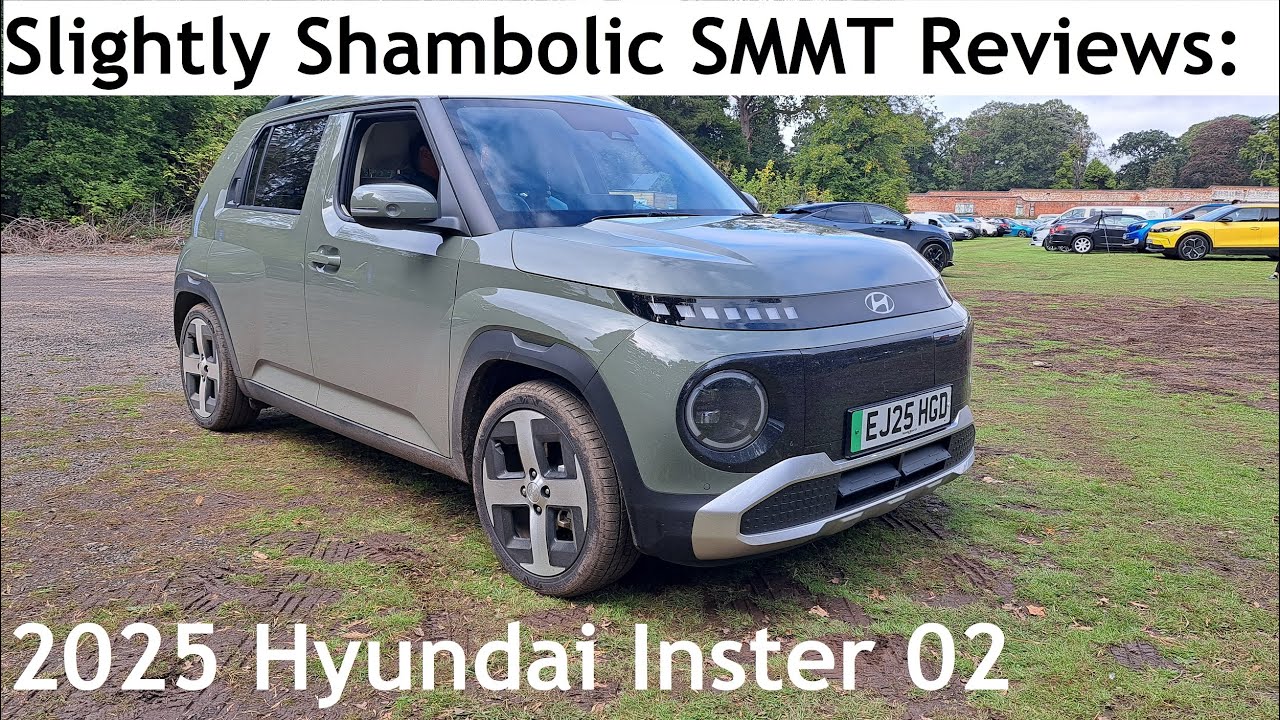 Слегка сумбурные обзоры SMMT (издание «Максимальная некомпетентность»): Hyundai Inster EV 02 2025...