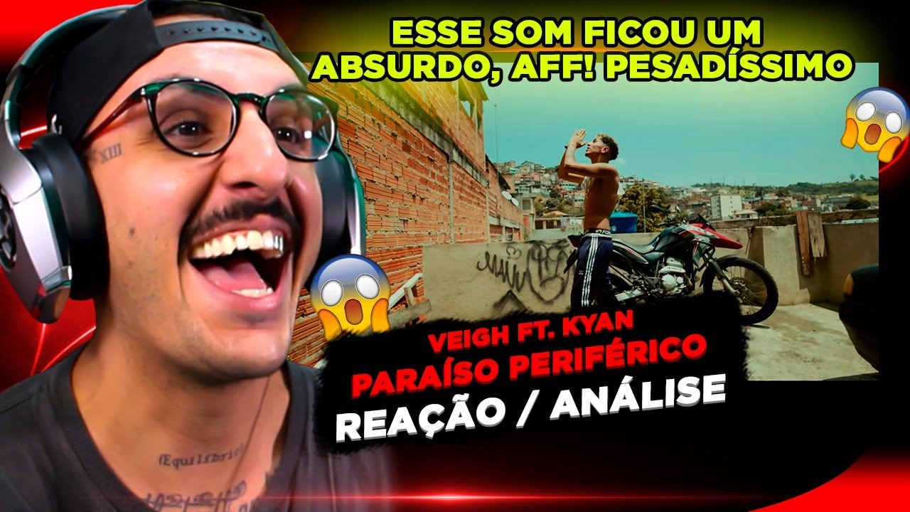 VEIGH - PARAÍSO PERIFÉRICO FT. KYAN [REAÇÃO/ ANÁLISE]