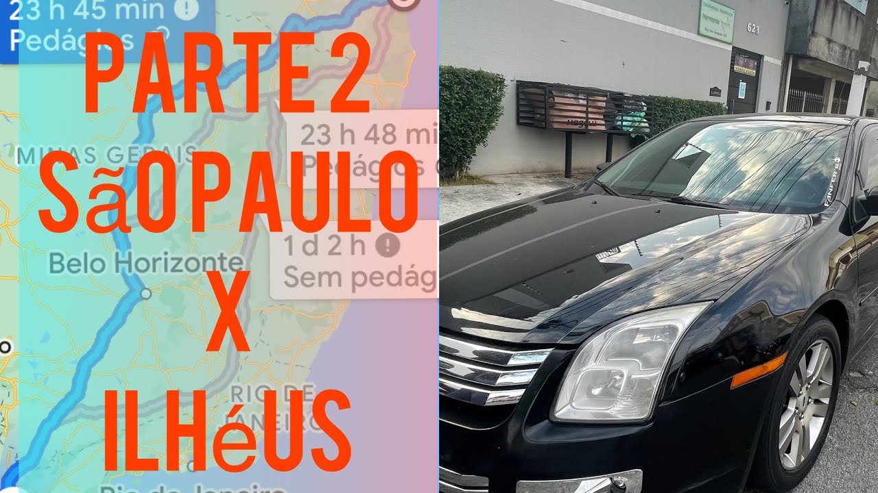 Parte 2 - viagem São Paulo x ilhéus Bahia - Ford Fusion