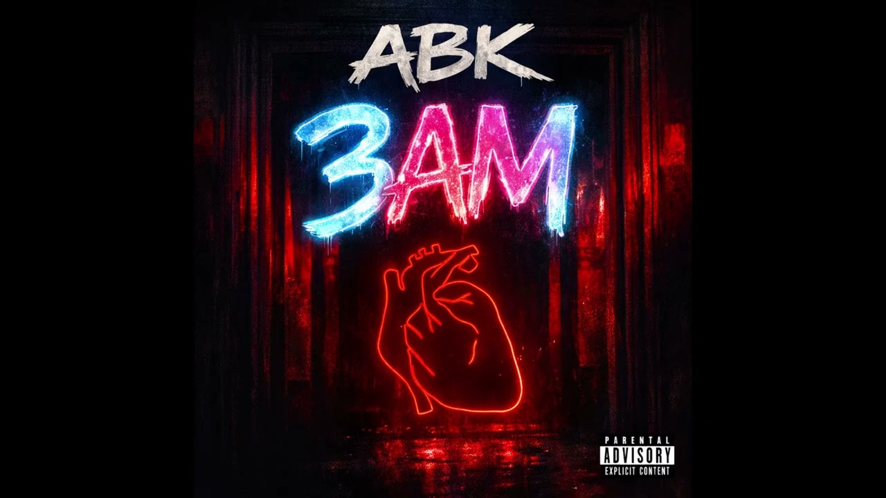 ABK - 3AM (Audio)