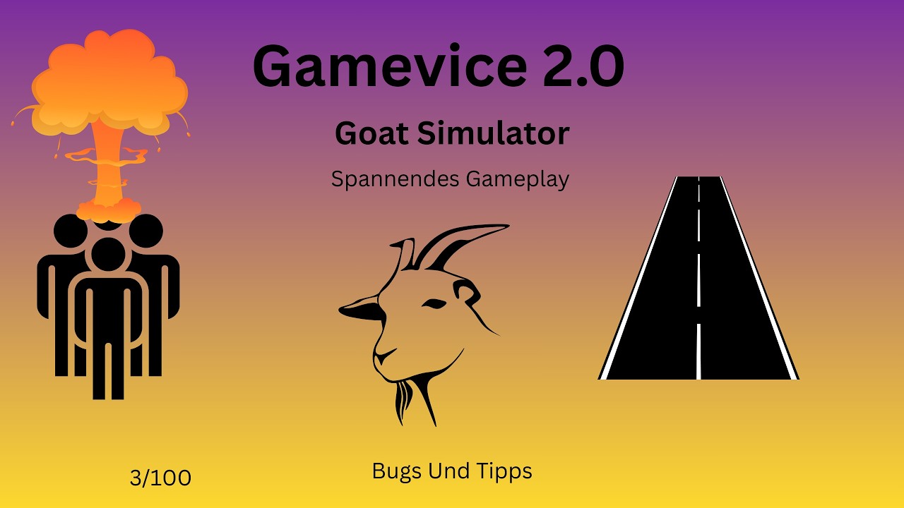 100 Tage Ziege Sein Tag 3/100 #goatsimulator
