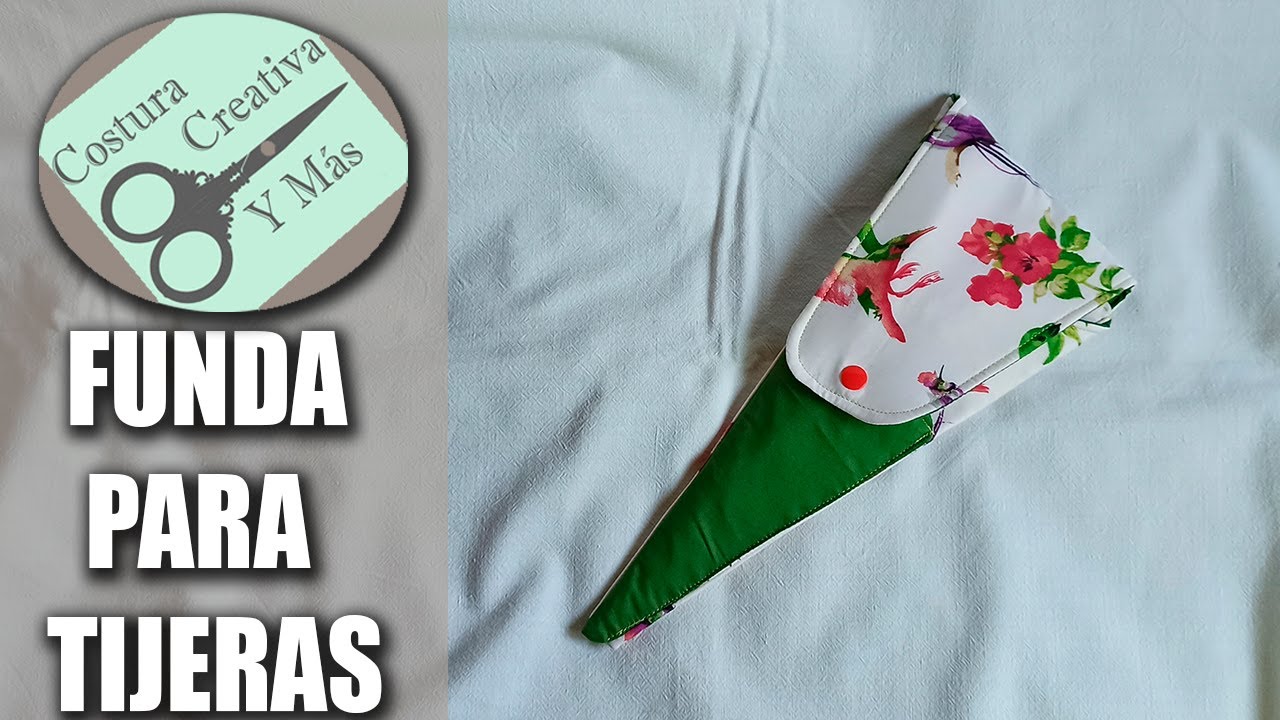 DIY Como hacer 1🌸 FUNDA PARA TIJERAS 🌸 TUTORIAL PASO A PASO