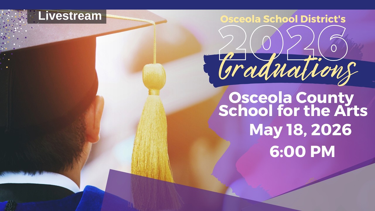 Osceola County School for the Arts | High School Graduation 2026