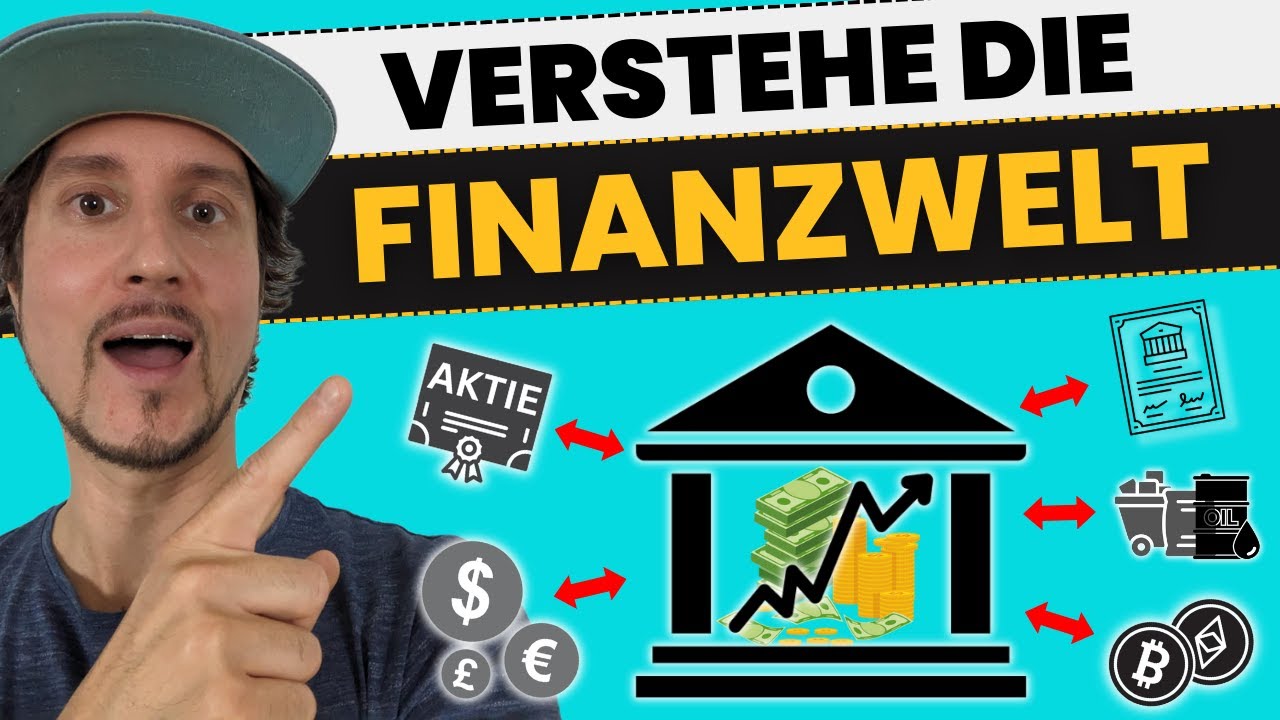 Wie funktioniert die FINANZWELT? Finanzmarkt, Kapitalmarkt & B&ouml;rse erkl&auml;rt!