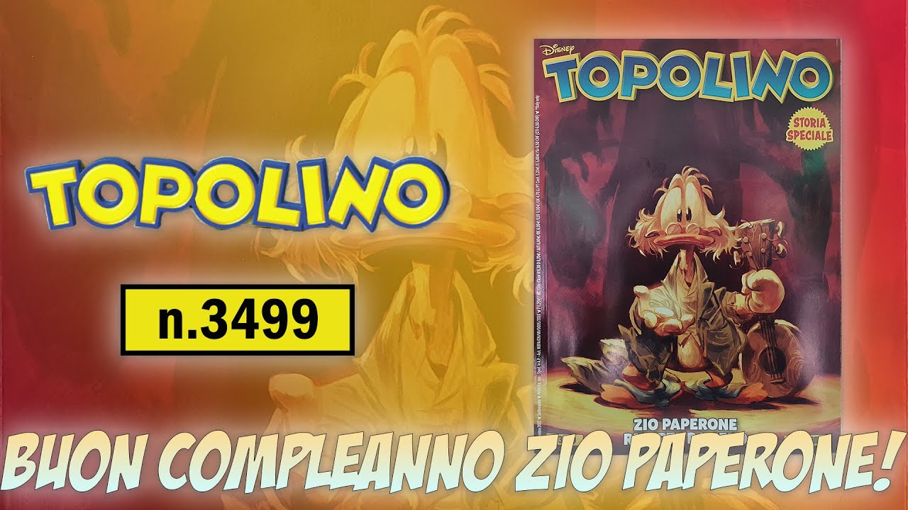 Topolino #3499 - Buon compleanno Zio Paperone!