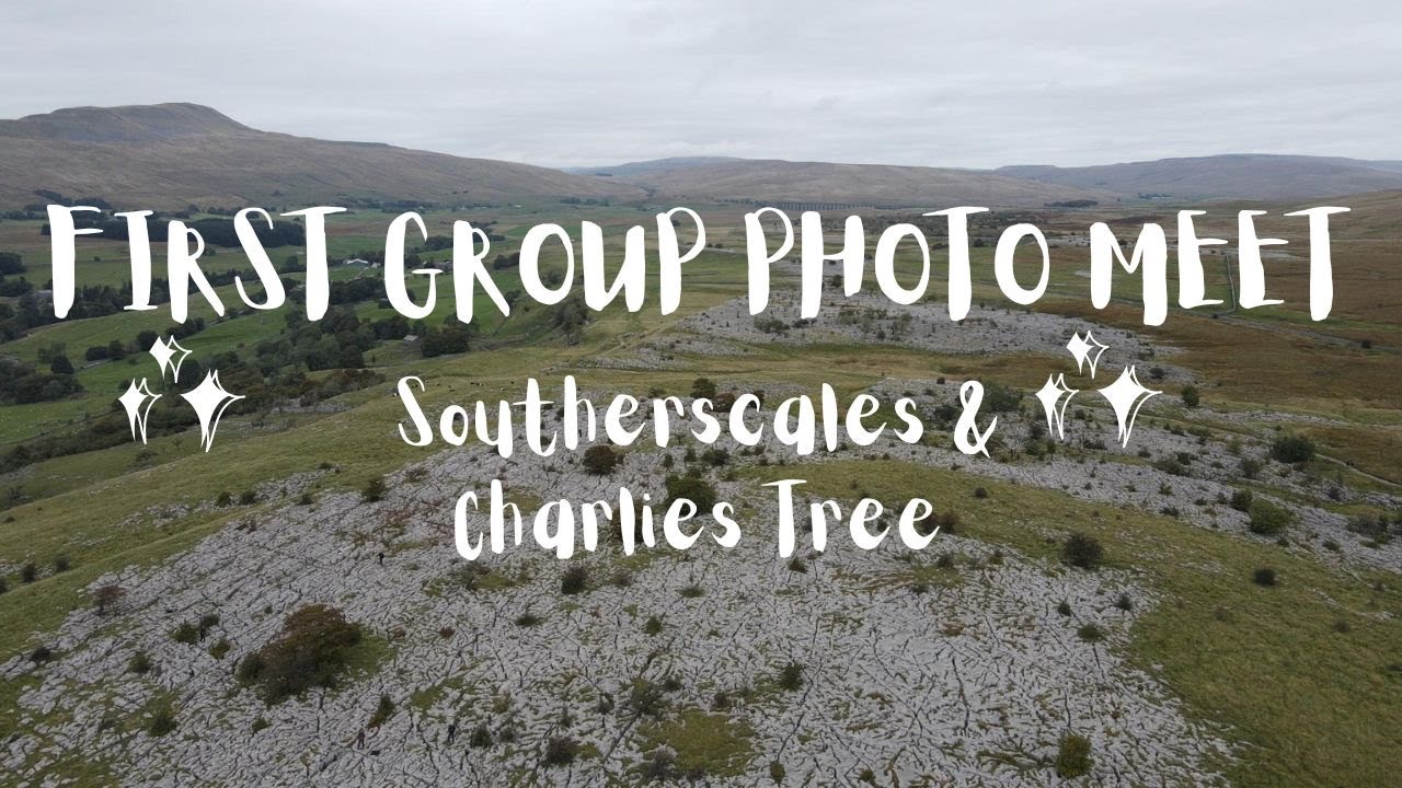 First Photography Meet Up | Southerscales & Charlies Tree | Landscape Photography Meet Up