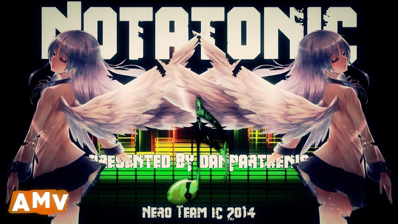 AMV「 Notatonic 」