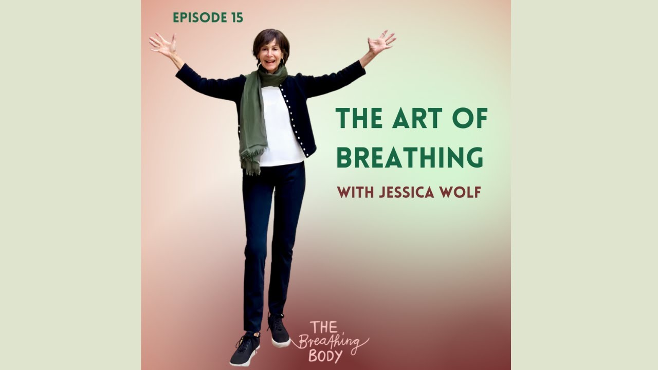 The art of breathing - with Jessica Wolf.
