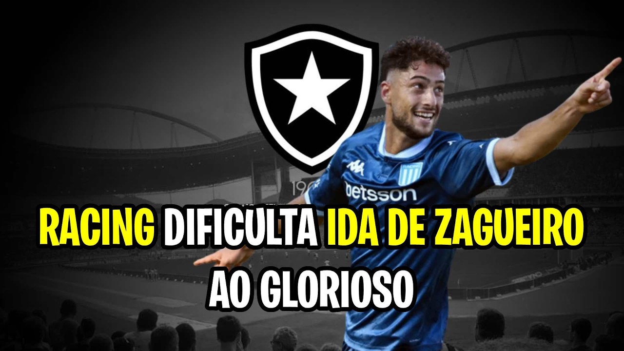 🚨Negócio esfria! Racing quer vender e Botafogo se afasta de Di Cesare