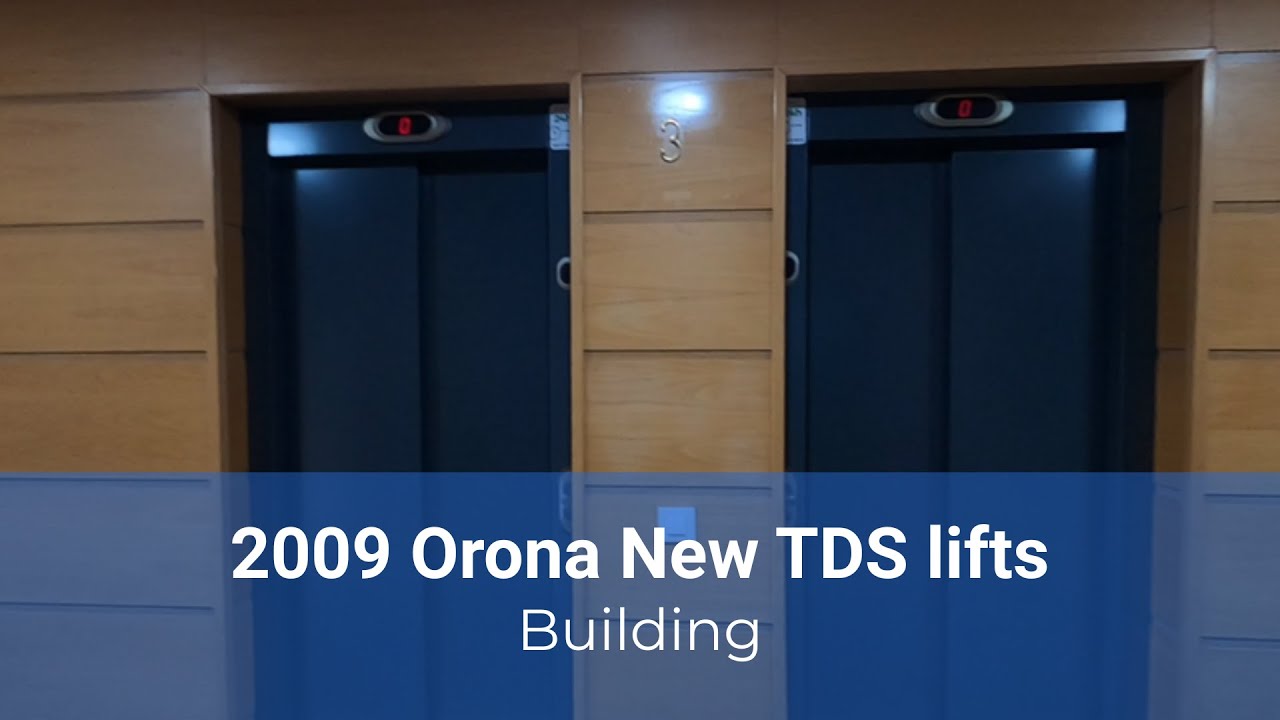 2/2 2009 Orona New TDS in a building