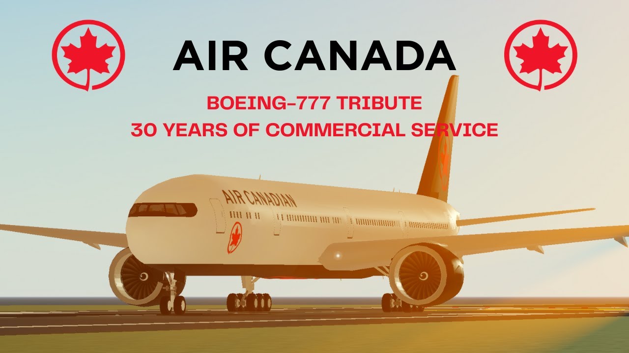 Boeing 777 Tribute - Air Canada PTFS