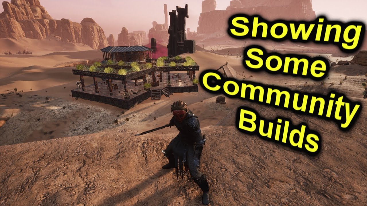 Showing some community builds | Conan Exiles
