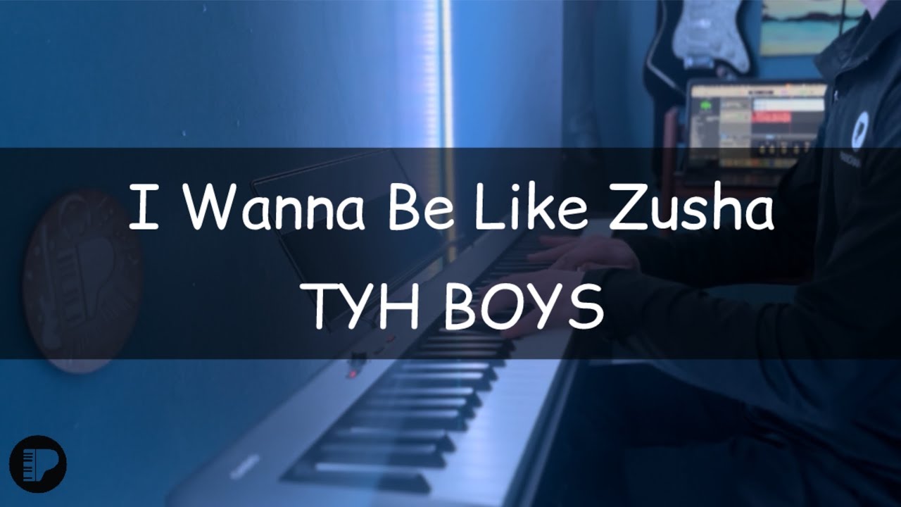 I Wanna Be Like Zusha (TYH Boys) | Piano Cover