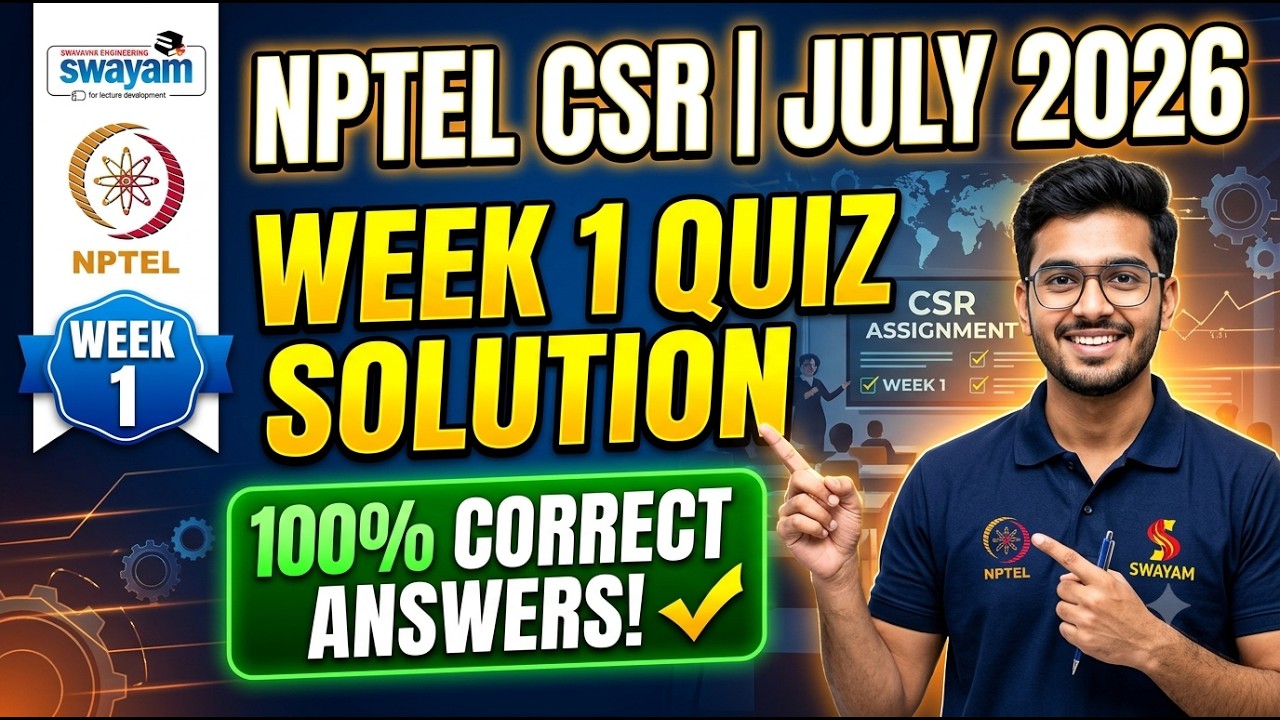 Corporate Social Responsibility Week 1 Assignment Solution | NPTEL 2026 (July-Dec) 100% Correct