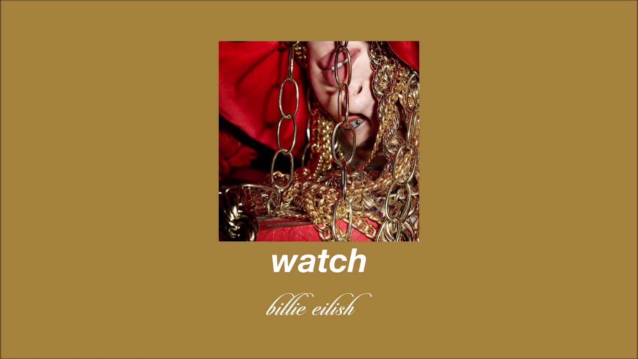 billie eilish - watch (slowed & reverb)