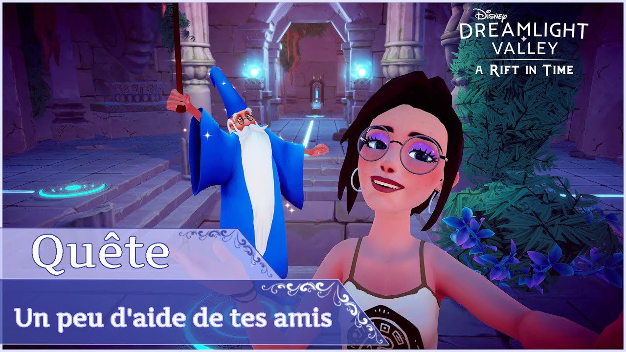 [QUÊTE DLC 1] Un peu d'aide de tes amis - Disney Dreamlight Valley : A Rift in Time