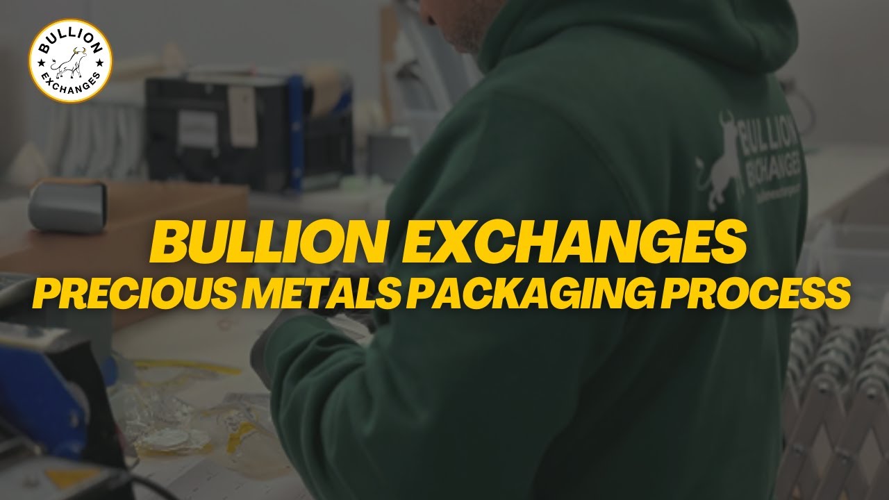 PRECIOUS METALS PACKAGING PROCESS | BULLION EXCHANGES
