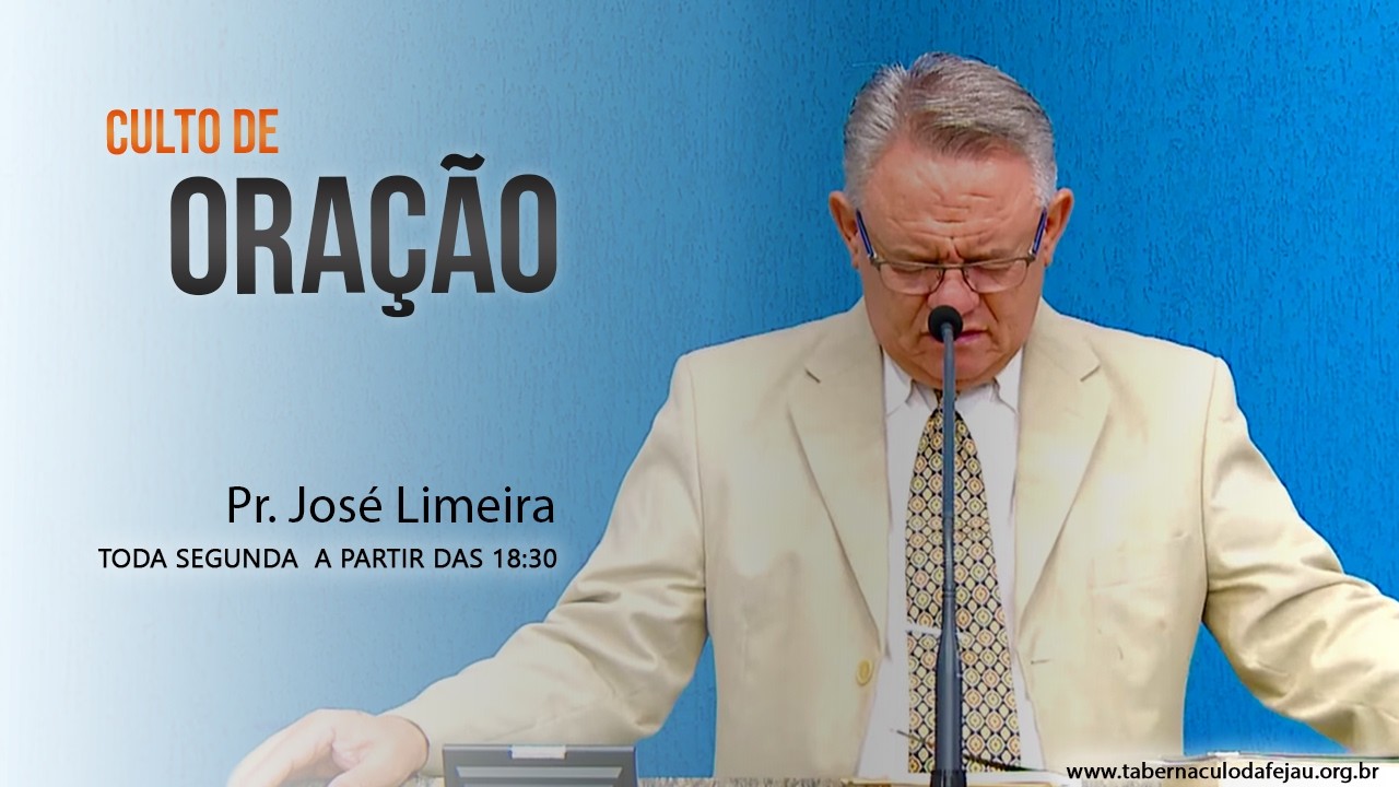09/02/2026 | Culto de Oração | Pastor José Limeira | Jaú-SP