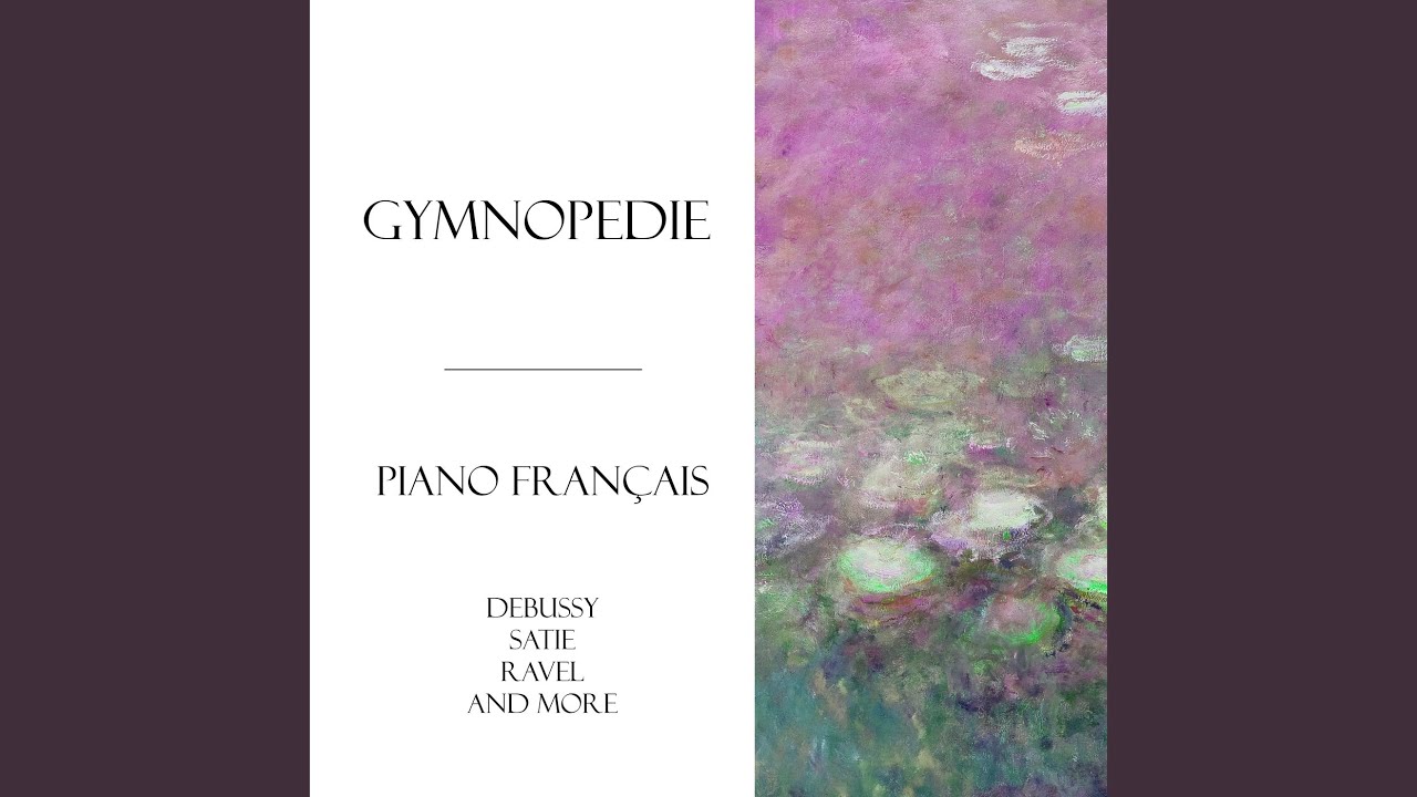 Satie: Gnossienne No. 5