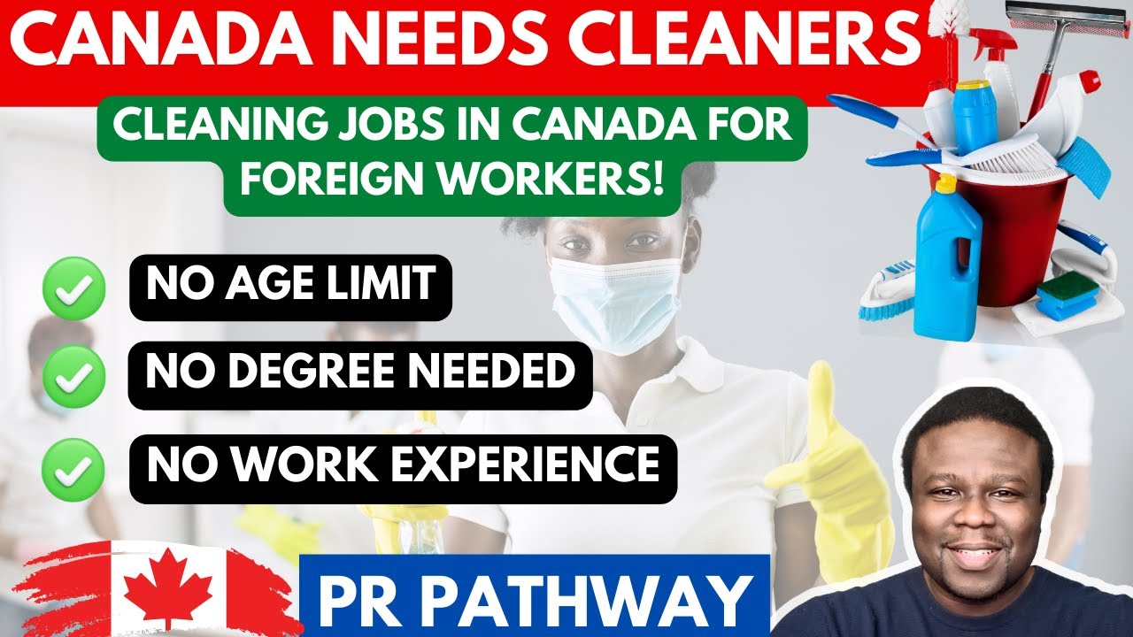Cleaning Jobs In Canada | General Labourers Jobs in Canada For Foreign Workers.