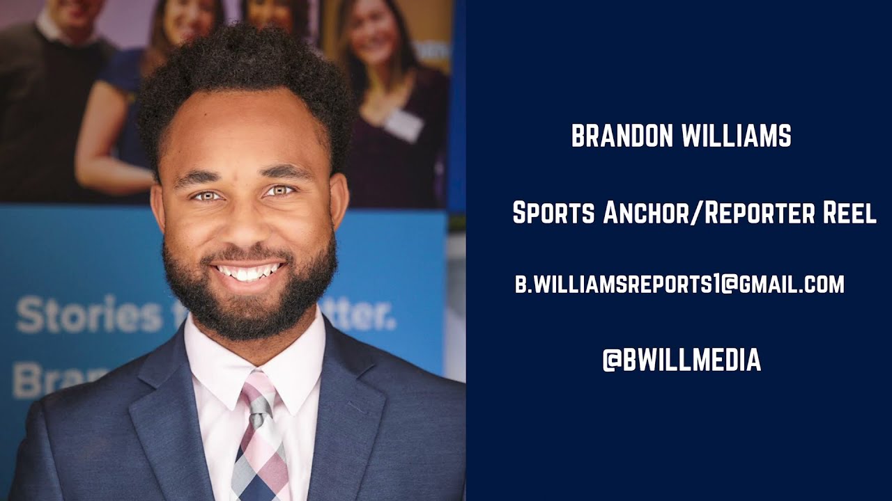 Brandon A. Williams Sports Anchor Reporter Reel 2020