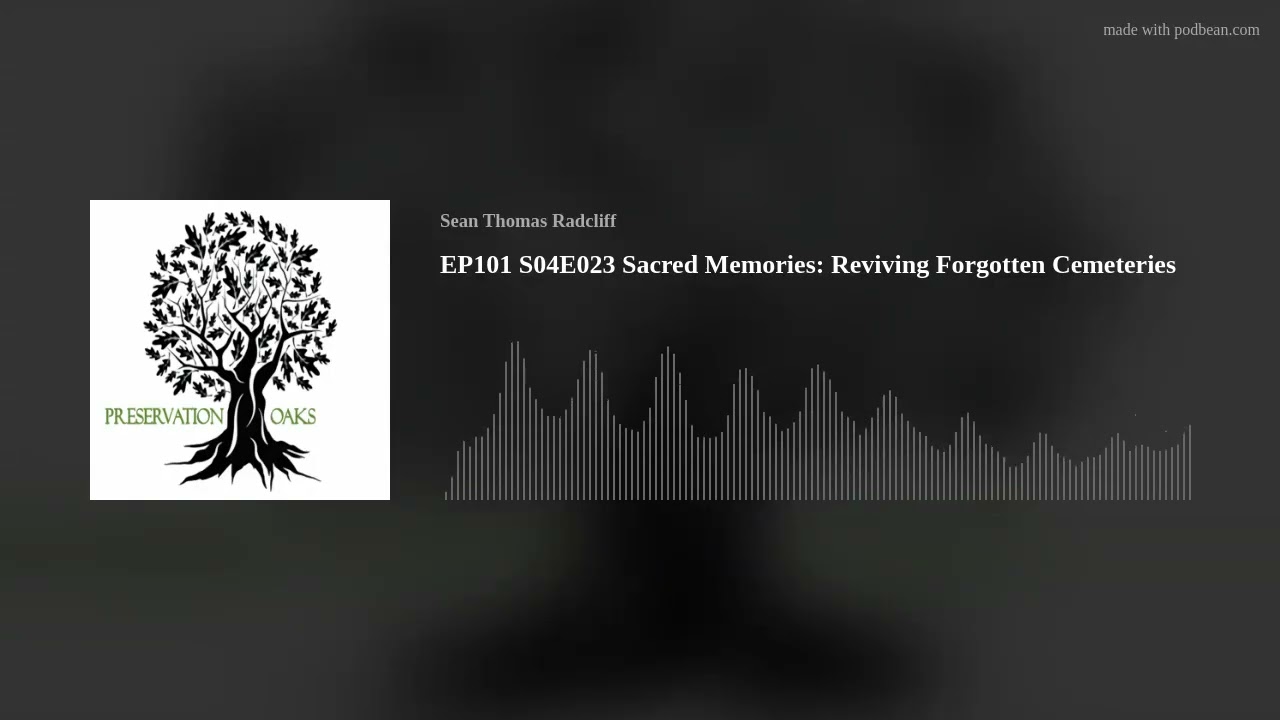 EP101 S04E023 Sacred Memories: Reviving Forgotten Cemeteries