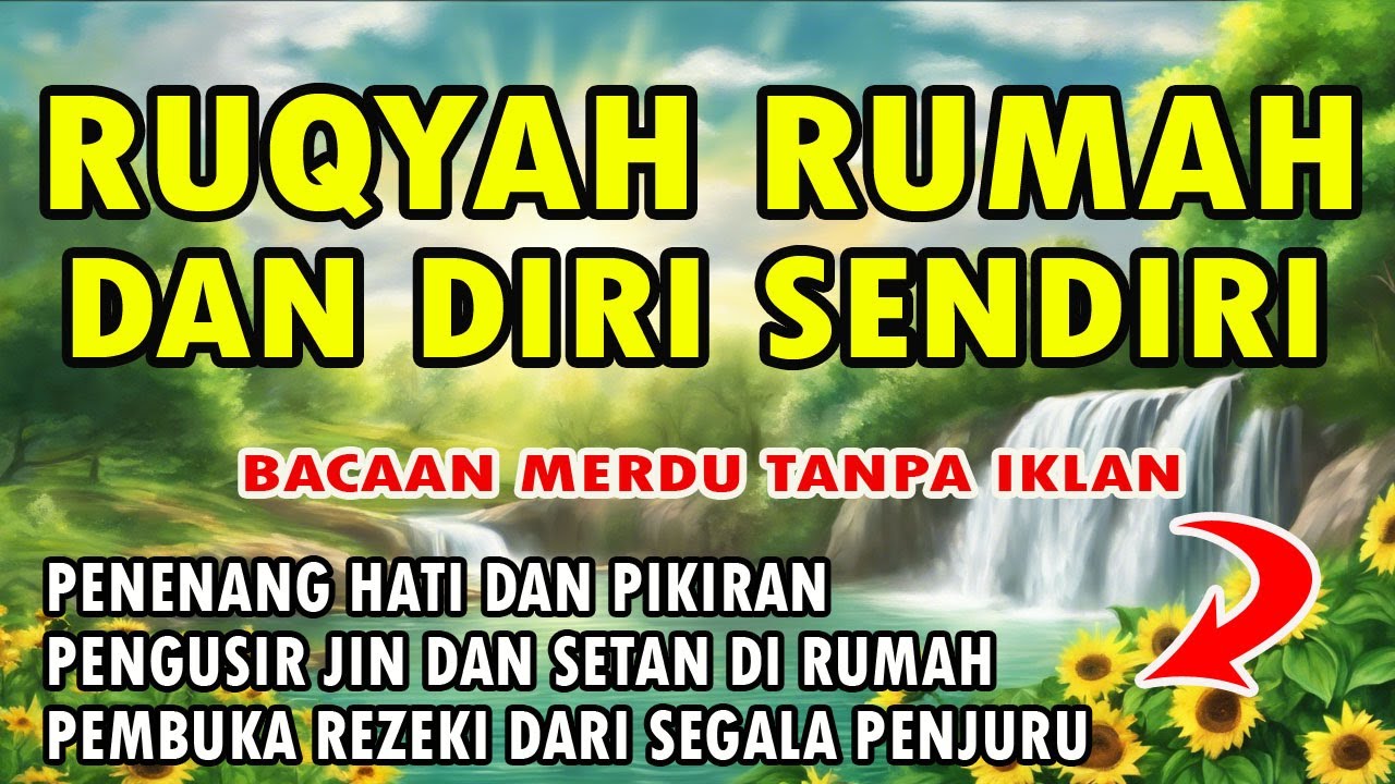 RUQYAH RUMAH DAN DIRI SENDIRI NO IKLAN