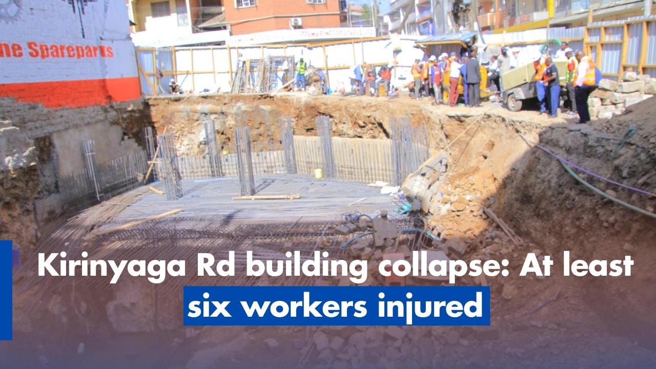 Kirinyaga Rd building collapse  At least six workers injured