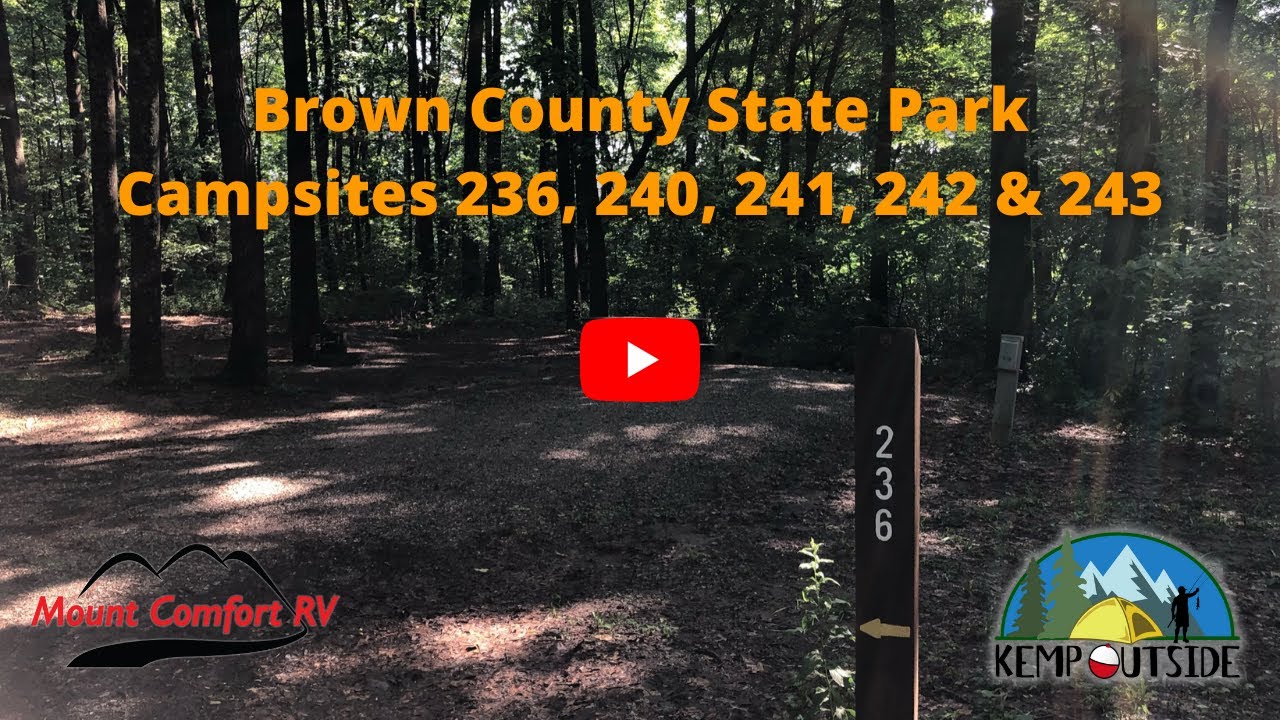 Brown County State Park Campsites 236, 240, 241, 242 & 243 | Campground Review | Camping in Indiana
