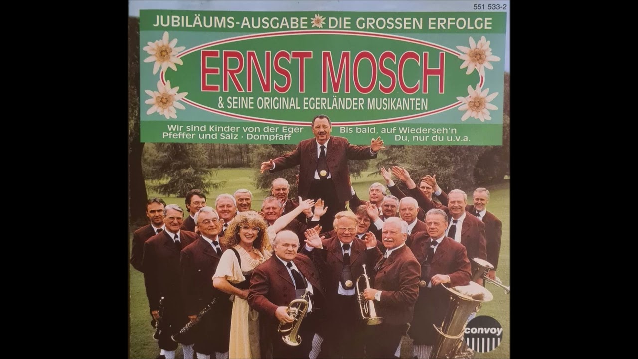 Ernst Mosch und seine Original Egerländer Musikanten - In deinen Armen (Polka)