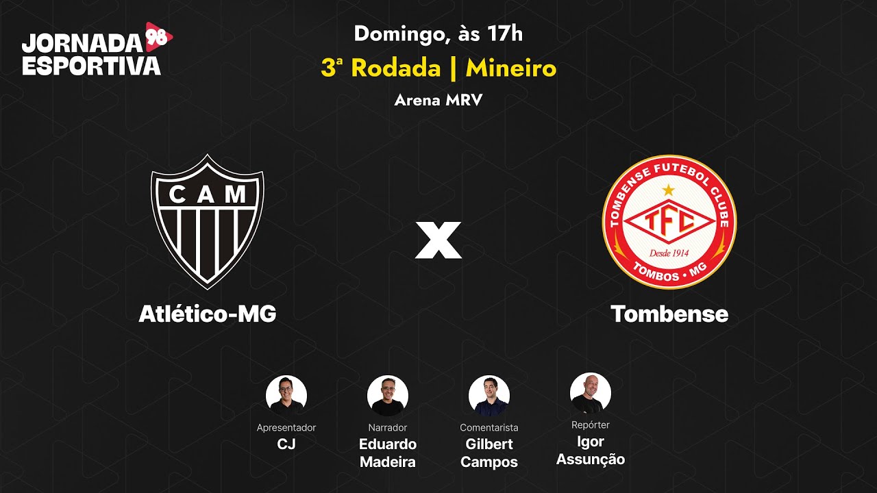 ATL&Eacute;TICO X TOMBENSE - 3&ordf; RODADA MINEIRO - AO VIVO - 18/01/2026